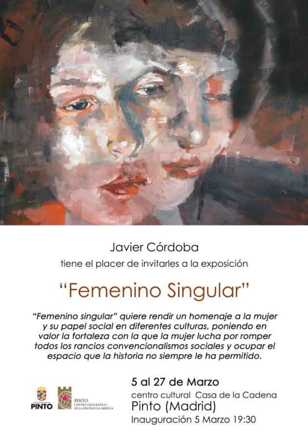 El artista taranconero Javier Córdoba expone en Pinto (Madrid) una muestra bajo el título «Femenino Singular»