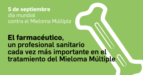 El farmacéutico, un profesional sanitario cada vez más importante en el tratamiento del Mieloma Múltiple