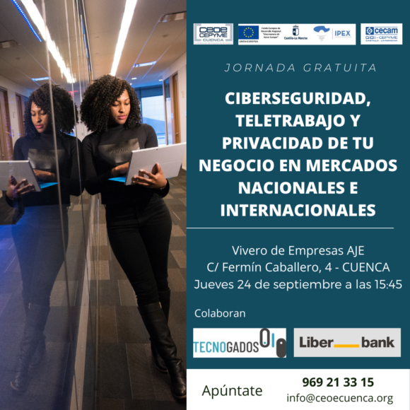 Ceoe Cepyme Cuenca pone en marcha una jornada sobre ciberseguridad en mercados nacionales e internacionales