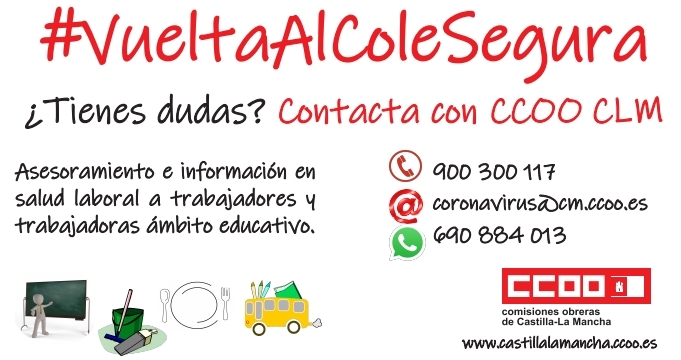 CCOO CLM se vuelca con un retorno a las aulas seguro y saludable: “la protección de la salud es nuestro objetivo prioritario, velaremos por garantizar este derecho”