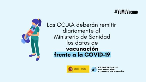 Las comunidades autónomas deberán remitir diariamente al Ministerio de Sanidad los datos de vacunación frente a la COVID-19