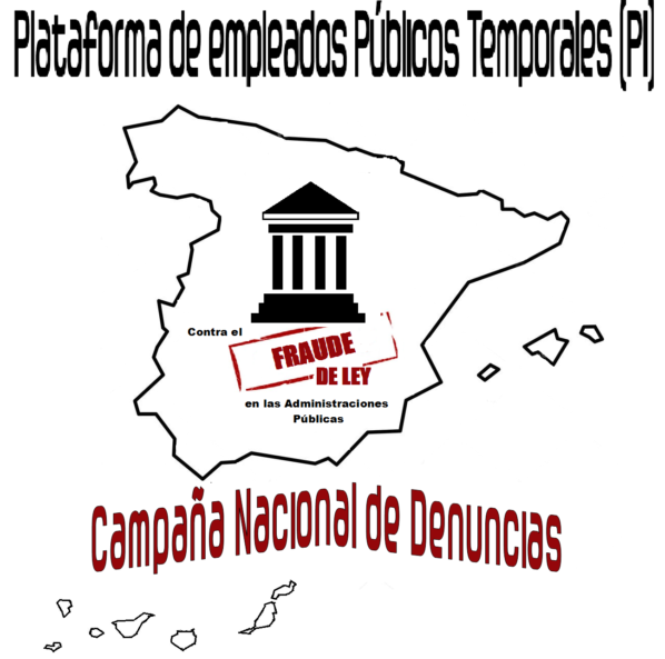 La Plataforma de Trabajadores Públicos Temporales en Fraude de Ley convoca concentraciones en 40 ciudades de España, bajo el lema «40 Ciudades una sola voz»