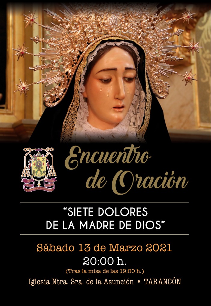 La programación de Cuaresma continúa este fin de semana en Tarancón con el Encuentro de Oración «Los Siete Dolores»