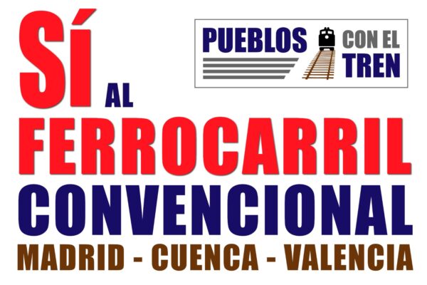 Pueblos con el tren organiza actos reivindicativos en las Estaciones de la Línea Madrid-Cuenca-valencia para el sábado 13 de marzo