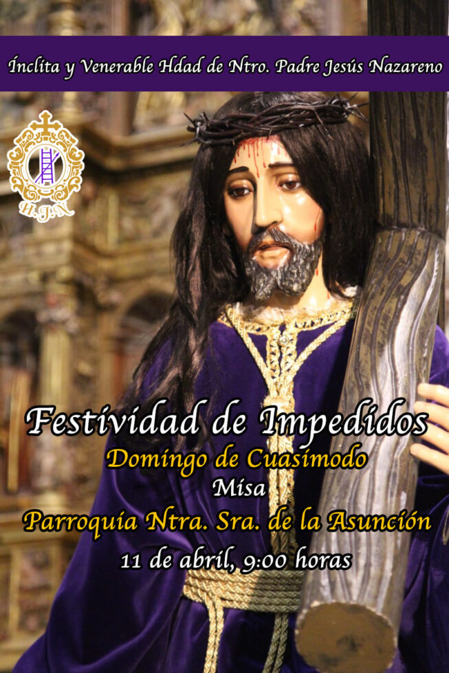 La Hdad. Ntro. Padre Jesús Nazareno de Tarancón celebrará este domingo 11 de abril la misa con motivo de la Festividad de Impedidos