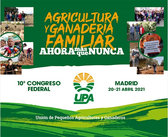 UPA reafirmará su apuesta por la agricultura y ganadería familiar en su 10º Congreso
