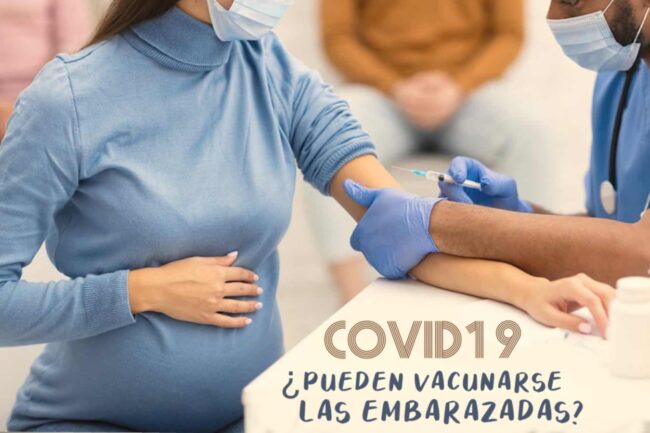 “Todas las embarazadas, independientemente de su nivel de riesgo de exposición y del momento de su gestación, deben vacunarse lo antes posible frente a la Covid19”