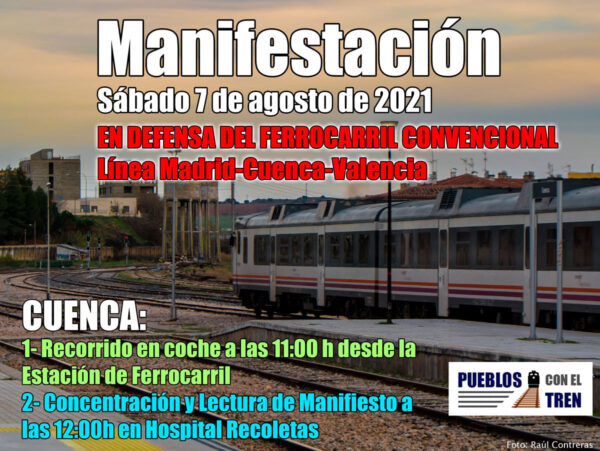 Manifestación en defensa del tren el sábado 7 de agosto en Cuenca