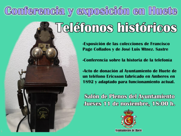 Conferencia y Exposición de teléfonos históricos en Huete