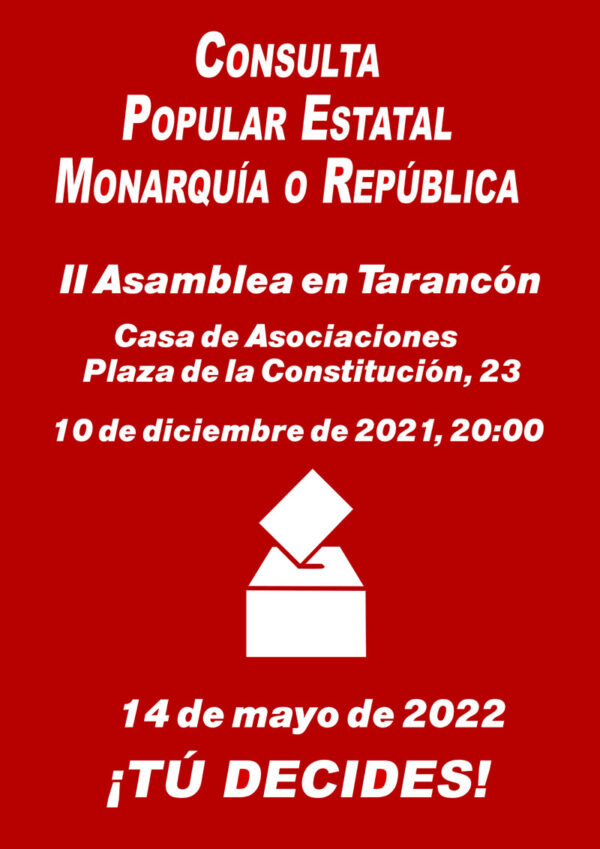 Convocada una Asamblea en Tarancón para mañana viernes 10 de diciembre de cara a la consulta Monarquía o República