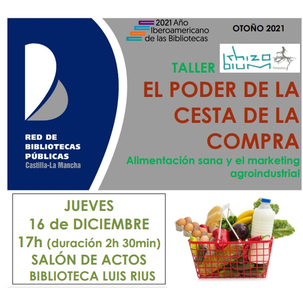 La Biblioteca Luis Rius de Tarancón acoge el jueves 16 de diciembre el taller «El poder de la cesta de la compra: Alimentación sana y el marketing agroindustrial»