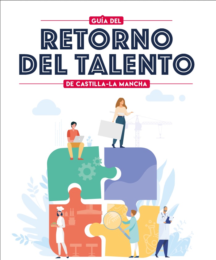 Castilla-La Mancha lanza la Guía del Retorno del Talento para ayudar a todos aquellos que desean regresar a la región