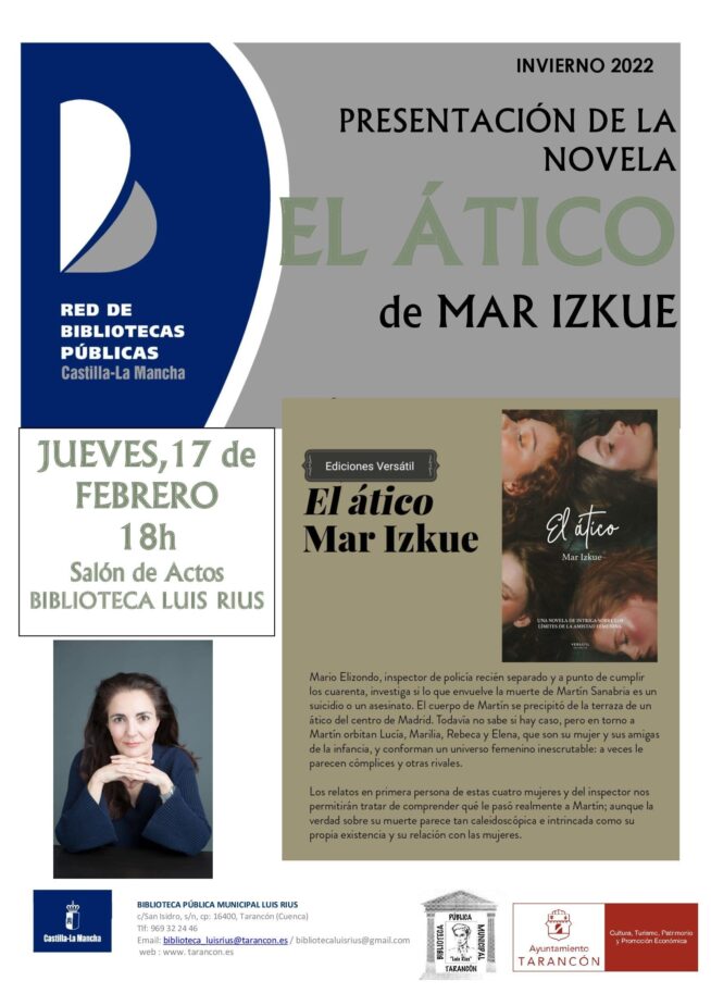 El jueves 17 de febrero a las 18 horas presentación de la novela «El Ático» de la escritora Mar Izkue en la Casa de la Cultura de Tarancón