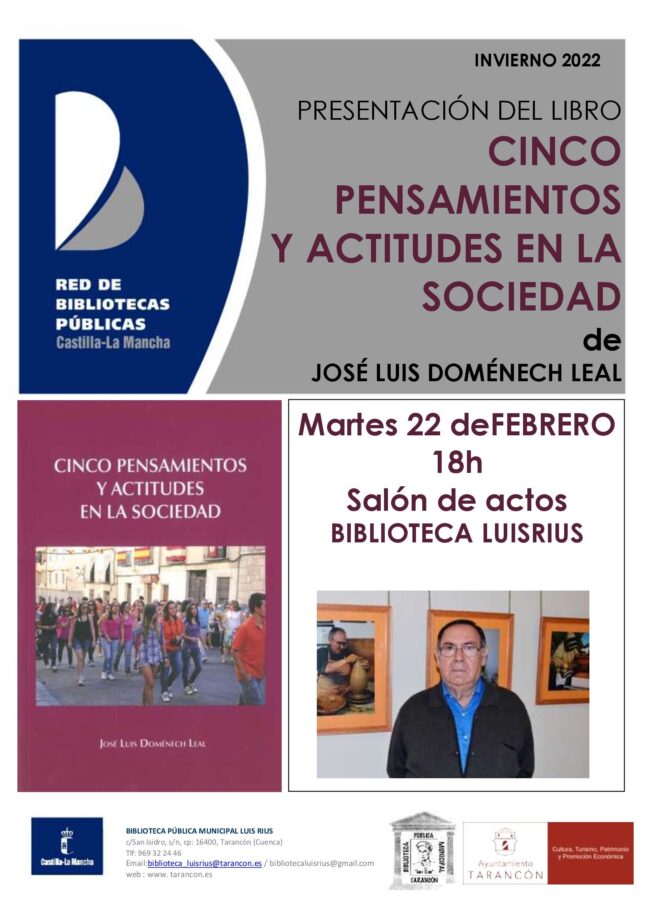 Jose Luis Domenech Leal presenta el martes 22 de febrero en Tarancon su libro «Cinco pensamientos y actitudes en la sociedad»