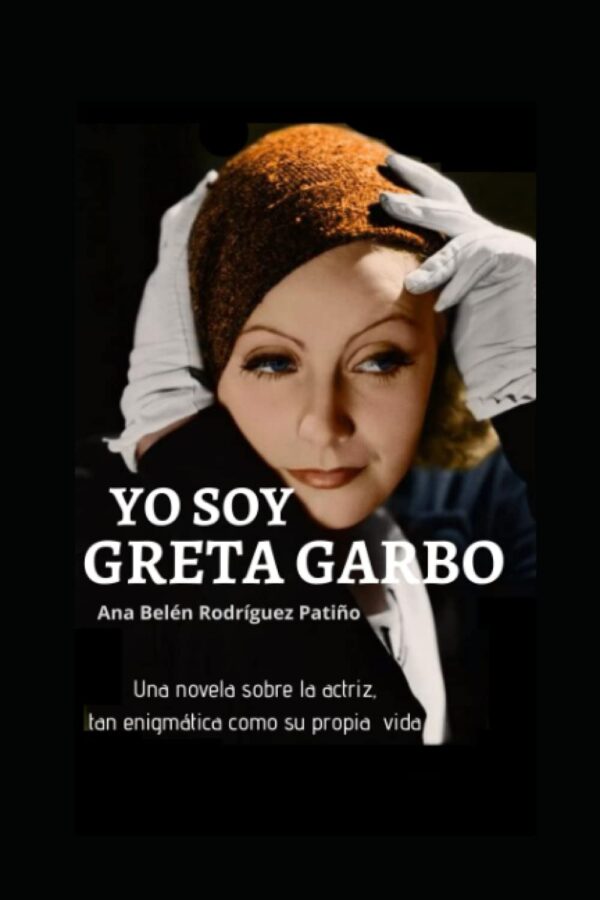 Ana Belén Rodríguez Patiño , presentará hoy en la Casa de Cultura de Tarancón una de sus últimas novelas: «Yo soy Greta Garbo»