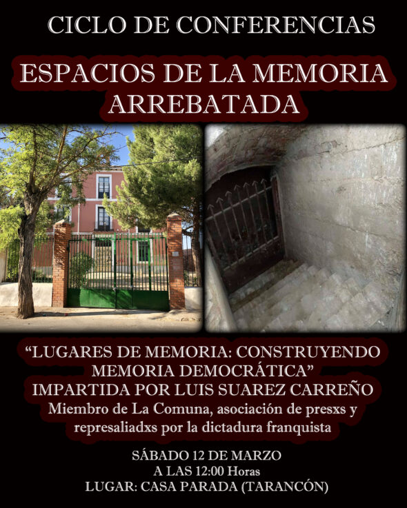 Mañana sábado en Casa Parada de Tarancón comienza un ciclo de conferencias bajo el título «Espacios de la memoria arrebatada»