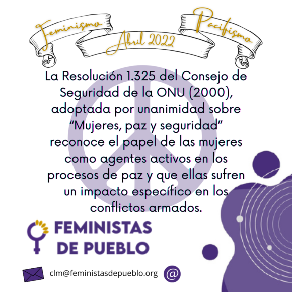El feminismo camina de la mano del pacifismo