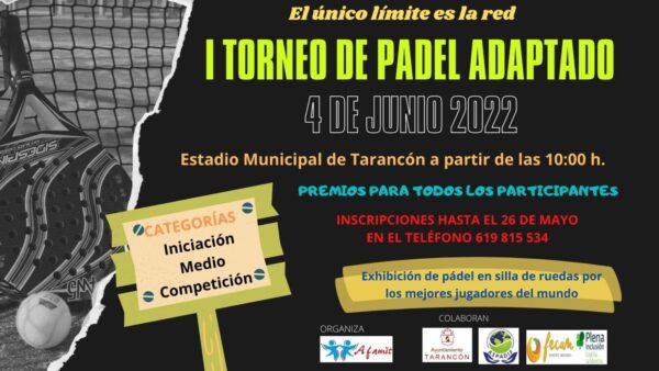 La Asociación Afamit de Tarancón está organizando para el próximo 4 de Junio el I Torneo de Pádel Adaptado