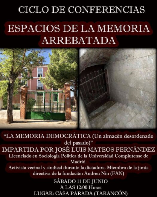 Este sábado 11 de Junio en Casa Parada de Tarancón nueva ponencia del ciclo «Espacios de Memoria»