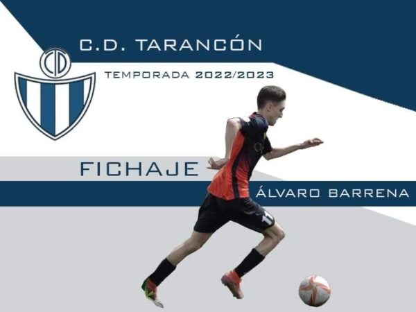 Álvaro Barrena, nueva incorporación para el CD Tarancón, además de la llegada de “Chino” y la renovación de Caste bajo los palos