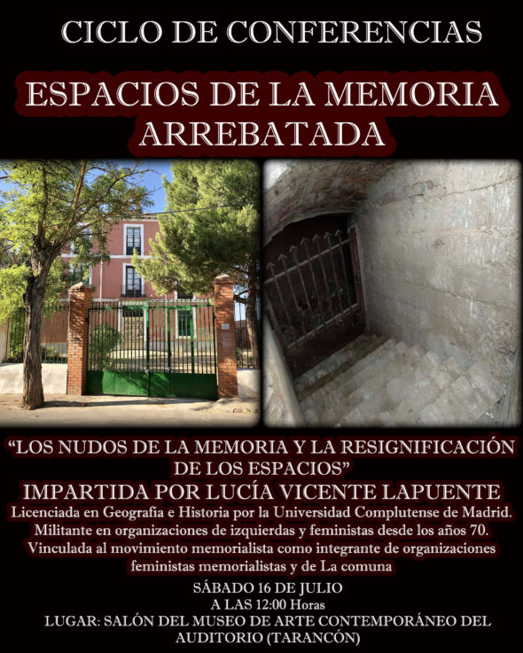 Vuelve «Espacios de la Memoria Arrebatada» al Auditorio Municipal de Tarancón este sábado 16 de Julio