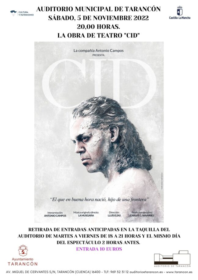 El Auditorio de Tarancón acoge este sábado 5 de noviembre a las 20:00 horas la representación teatral de la obra ´Cid´