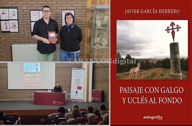 La Casa de la Cultura ha acogido esta tarde la presentación del libro «Paisaje con Galgo y Uclés al fondo» de Javier García Herrero