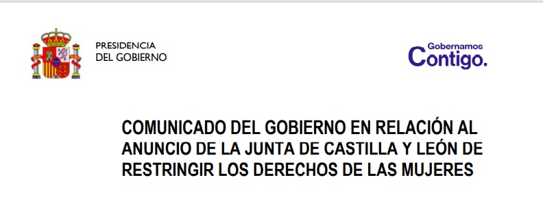 Comunicado del Gobierno en relación al anuncio de la Junta de Castilla y León de restringir los derechos de las mujeres