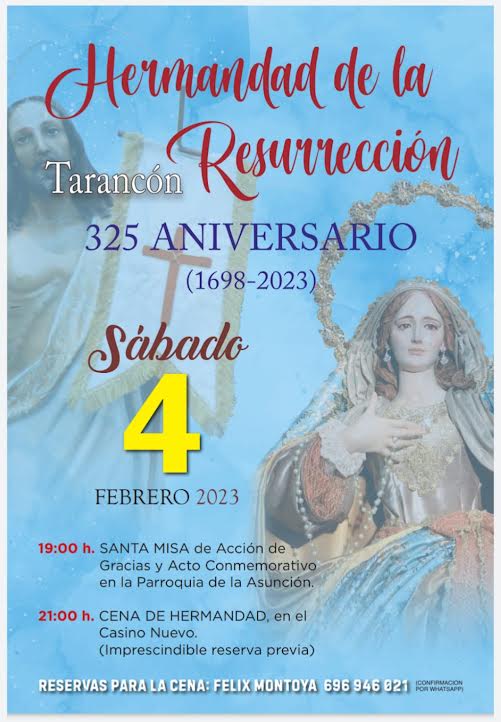La Muy Antigua Hermandad de las Cuarenta Horas y Resurrección Gloriosa de Nuestro Señor Jesucristo de  Tarancón celebra su 325 aniversario