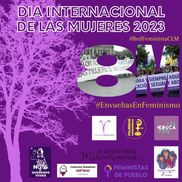 Este 8M de 2023, La Red feminista Regional envuelve de feminismo los pueblos y  ciudades de Castilla-La Mancha.