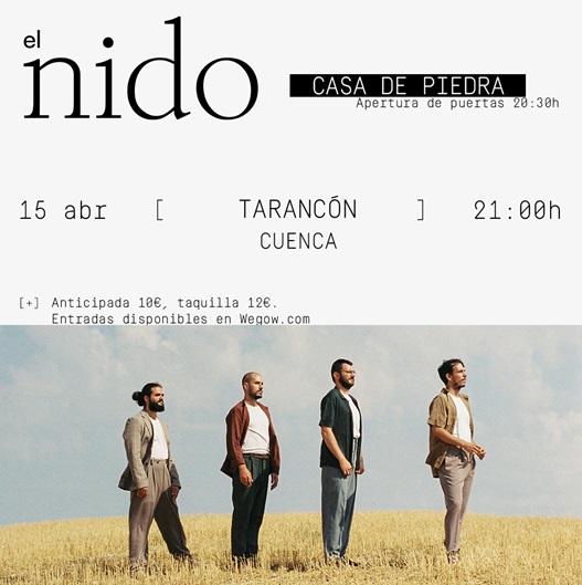 El grupo musical «El Nido» llega a Tarancón este sábado 15 de abril con su disco «Refugios a cielo abierto»
