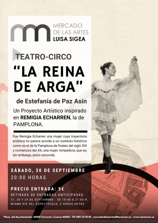 El teatro-circo «La Reina de Arga» llega a Tarancón este sábado 30 de septiembre al Mercado de las Artes Luisa Sigea