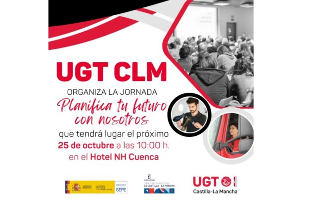 UGT CLM organiza la jornada “Planifica tu futuro con nosotros”