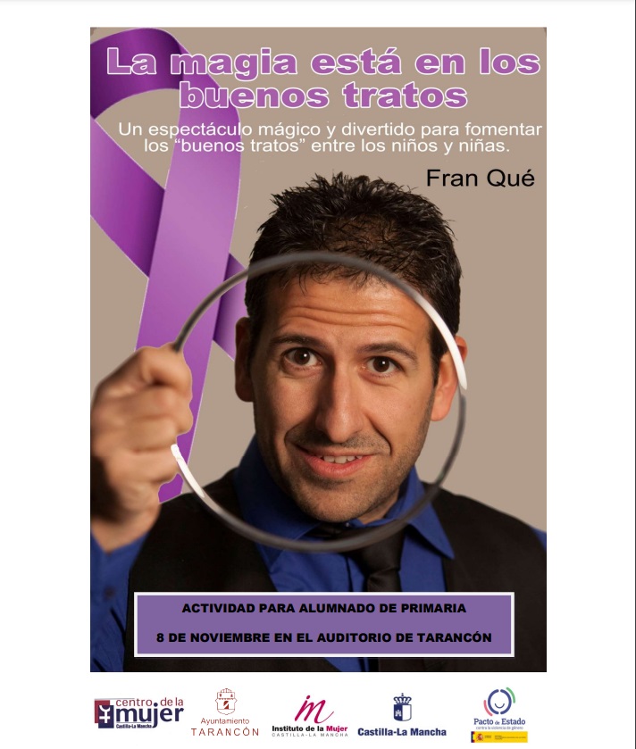 L@s Alumn@s de Educación Primaria de Tarancón podrán disfrutar este miércoles de la representación «La Magia de los Buenos Tratos» en Tarancón