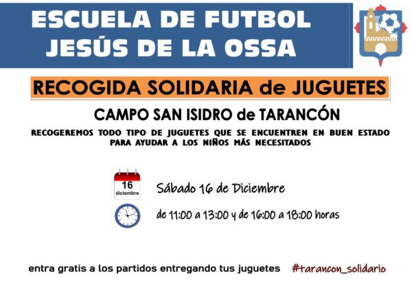 La Escuela de Fútbol Jesús de la Ossa organiza recogida solidaria de juguetes