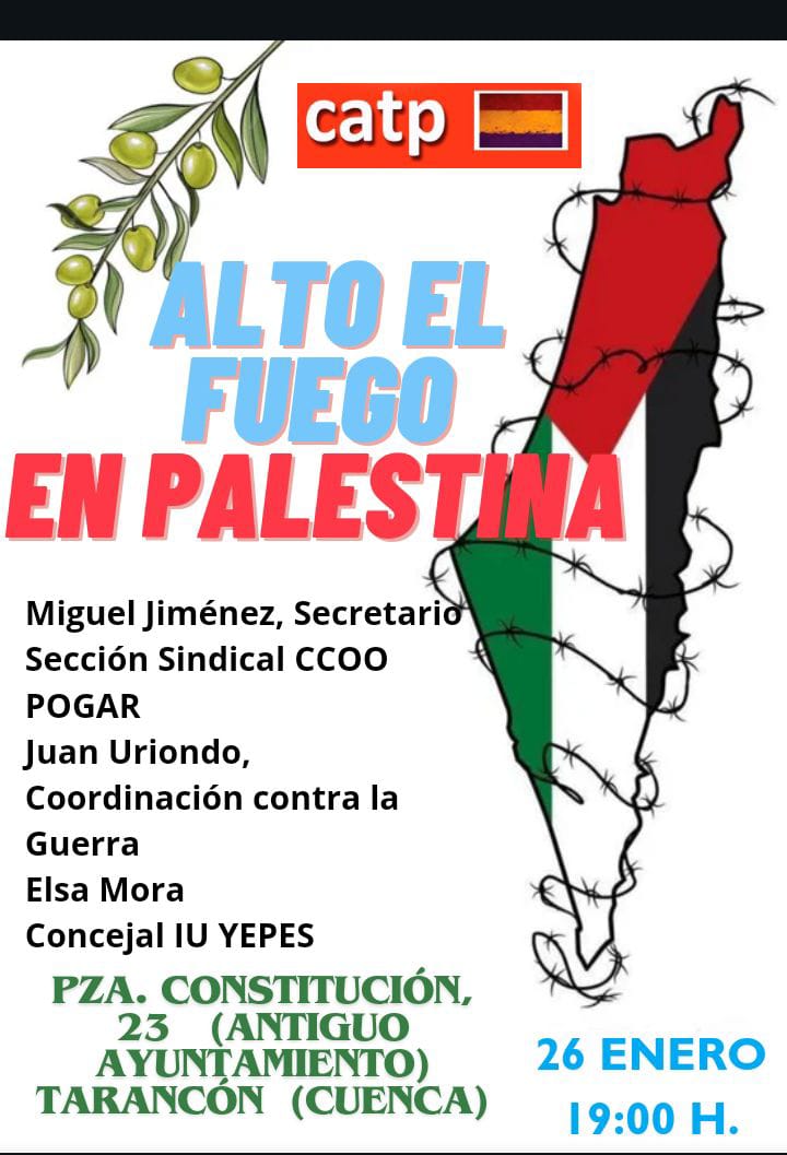 Comité por la Alianza de Trabajadores y Pueblos (CATP) convoca en Tarancón a un acto por un Alto el Fuego en Gaza