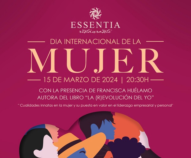 El Restaurante Essentia de Tarancón celebra el Día Internacional de la Mujer con una charla de Francisca Huélamo sobre el liderazgo femenino el 15 de marzo