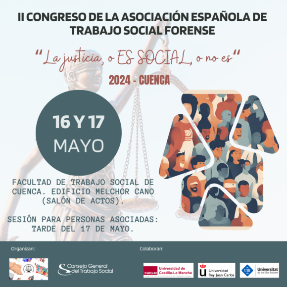 El II Congreso de la Asociación de Trabajo Social Forense se celebra en Cuenca los días 16 y 17 de Mayo