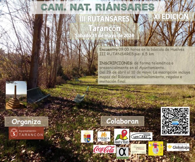 El sábado 11 de mayo se celebrará la III RUTANSARES que supone la XI EDICIÓN para conocer otro tramo del Camino Natural del Riánsares.
