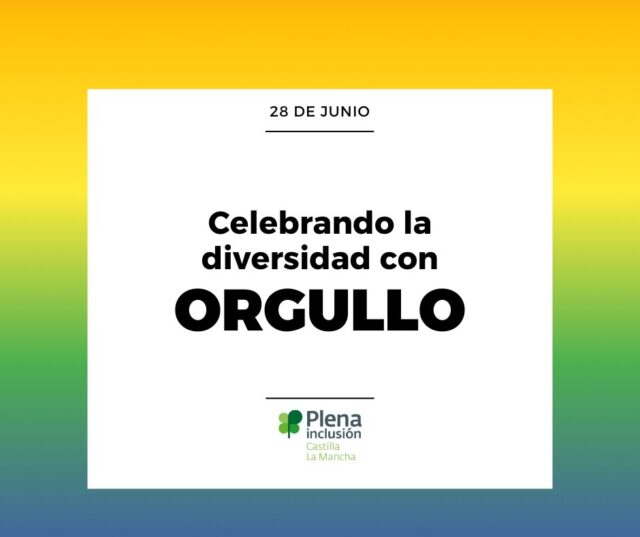 Las personas con discapacidad intelectual o del desarrollo reivindican inclusión y respeto en el marco del Día del Orgullo