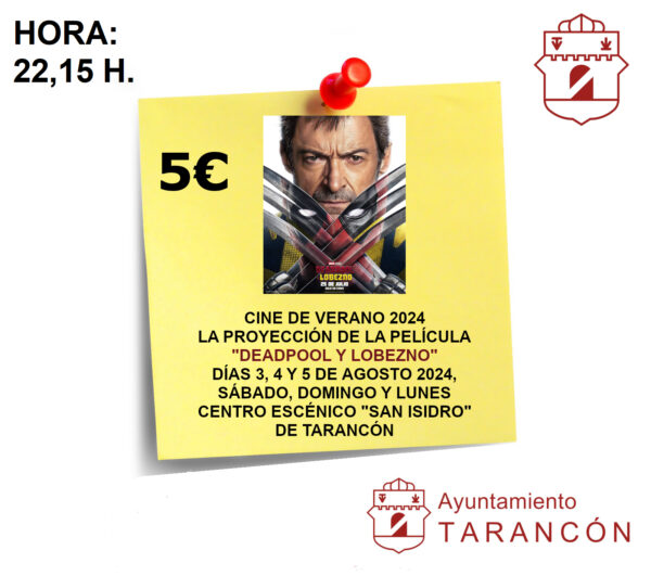 Cine de Verano en Tarancón: sábado 3, domingo 4 y lunes 5 de agosto proyección de «Deadpool y Lobezno»