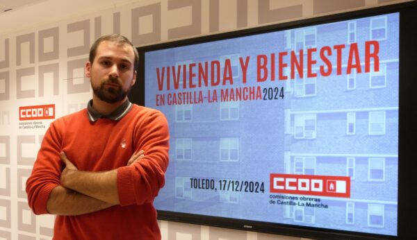 Limitar el precio del alquiler y generar un parque público, propuestas de CCOO para garantizar el acceso a la vivienda en CLM