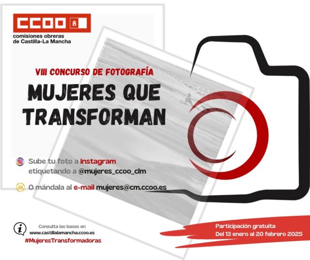 CCOO CLM convoca el VIII concurso de fotografía “Mujeres que transforman”