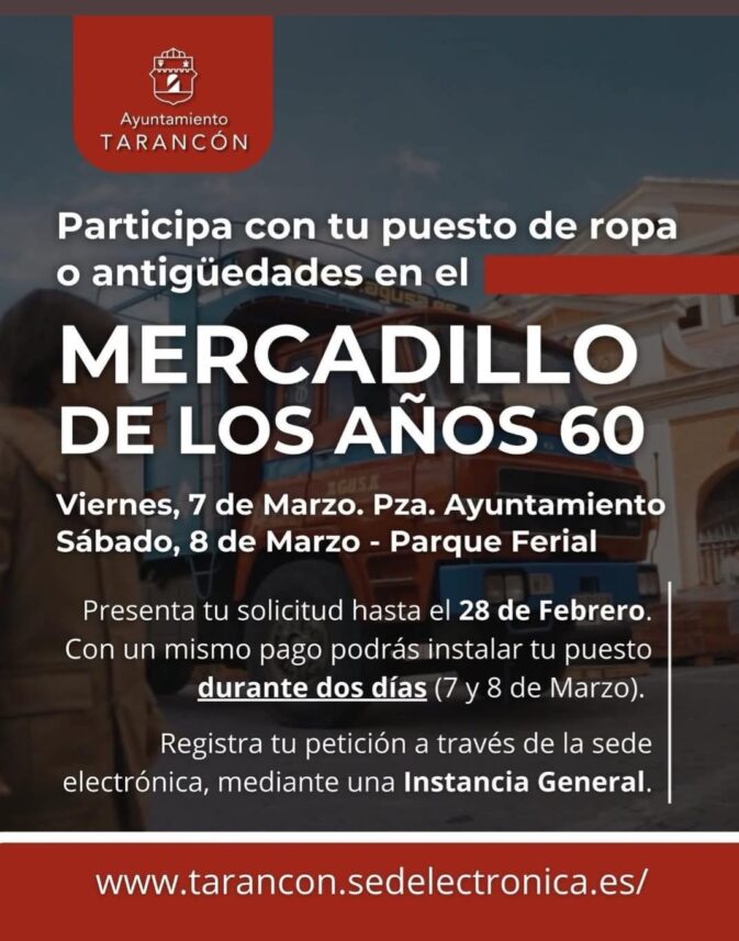 Abierta la convocatoria para los puestos del Mercadillo de los Años 60 en Tarancón