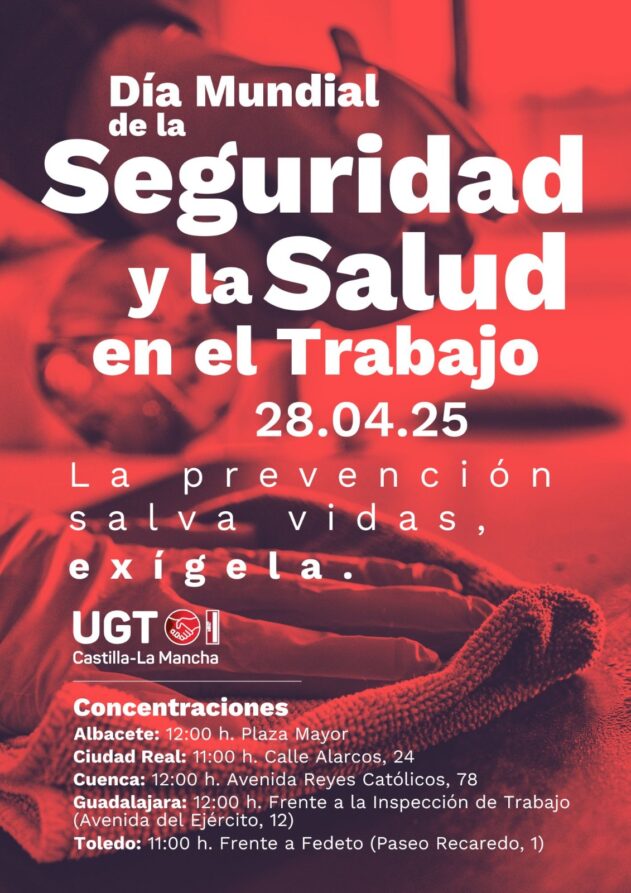 UGT saldrá a las calles de CLM el 28 de abril para exigir la salud de los trabajadores/as frente a los nuevos retos digitales y psicosociales