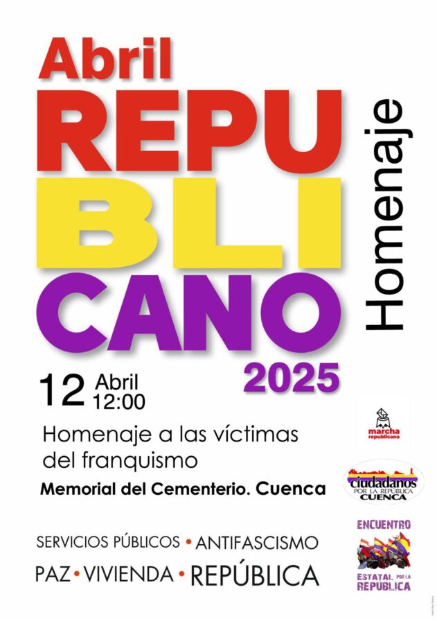 Arranca el abril republicano conquense 2025.