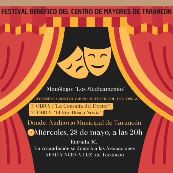 El Centro de Mayores de Tarancón organiza un festival benéfico con teatro y humor en el Auditorio Municipal