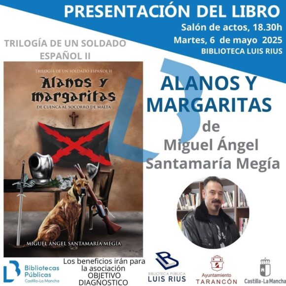 La Biblioteca Luis Rius de Tarancón acoge hoy la presentación de «Alanos y Margaritas», la nueva novela de Miguel Ángel Santamaría Megía
