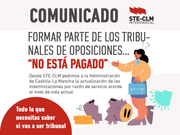 STE-CLM asegura que formar parte de los tribunales para oposiciones docentes “no está pagado”