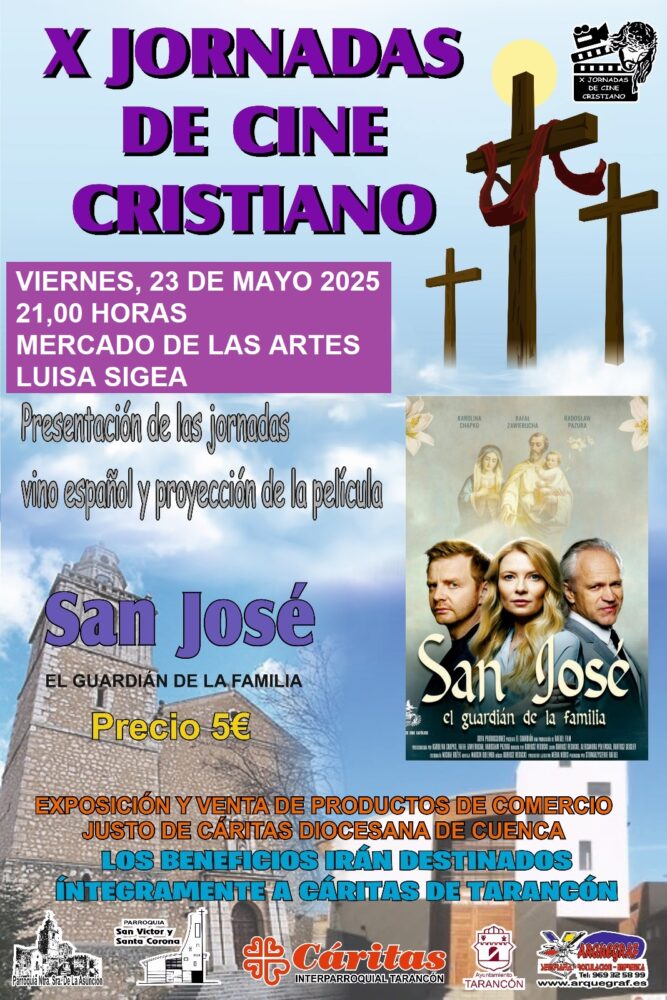 Las X Jornadas de Cine Cristiano se celebran el 23 de mayo en Tarancón con la proyección de San José, el guardián de la familia